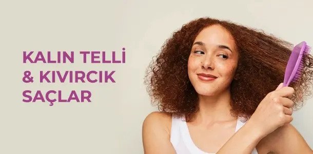Kalın Telli ve Kıvırcık Saçlar