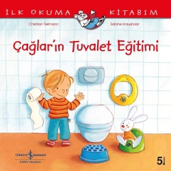 Türkiye İş Bankası Kültür Yayınları Çağların Tuvalet Eğitimi İlk Okuma Kitabım - 2