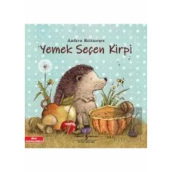 Yemek Seçen Kirpi - İş Bankası Yayınları